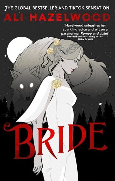 Cover: Bride - Die unergründliche Übernatürlichkeit der Liebe von Ali Hazelwood