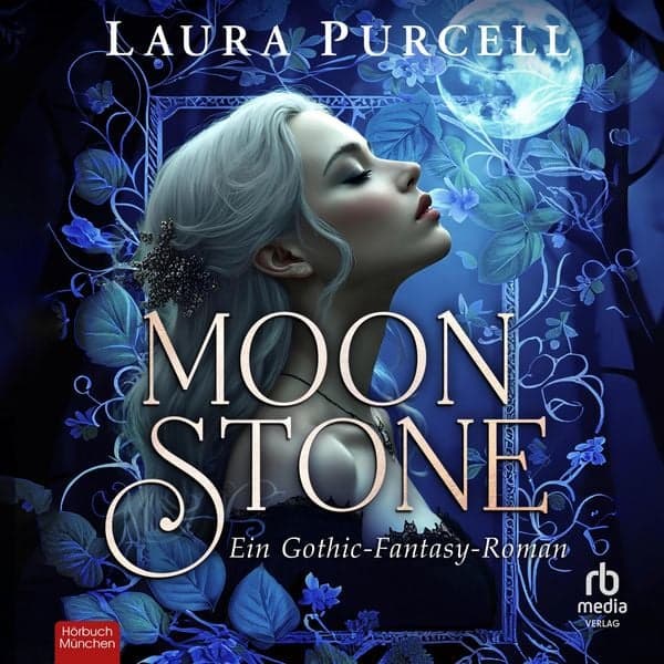 Cover: Moonstone - Ein Gothic-Fantasy-Roman