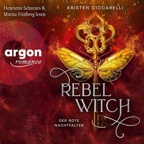 Cover: Rebel Witch. Der rote Nachtfalter, Band 2