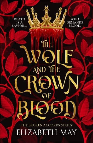 Cover: The Broken Accords Series - The Wolf and the Crown of Blood